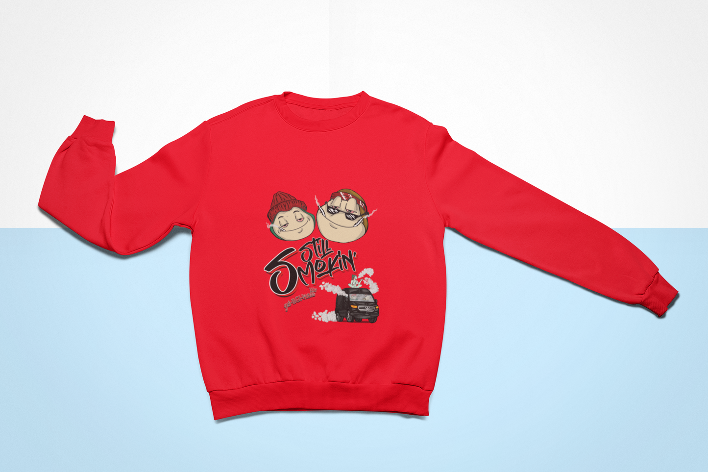 Still Smokin' Sweatshirt