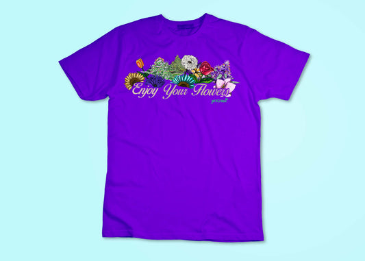 Enjoy Your Flowers ( Tan Words) (T-Shirt)