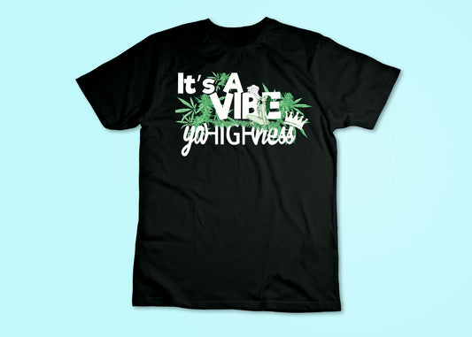 It's A Vibe T-Shirt