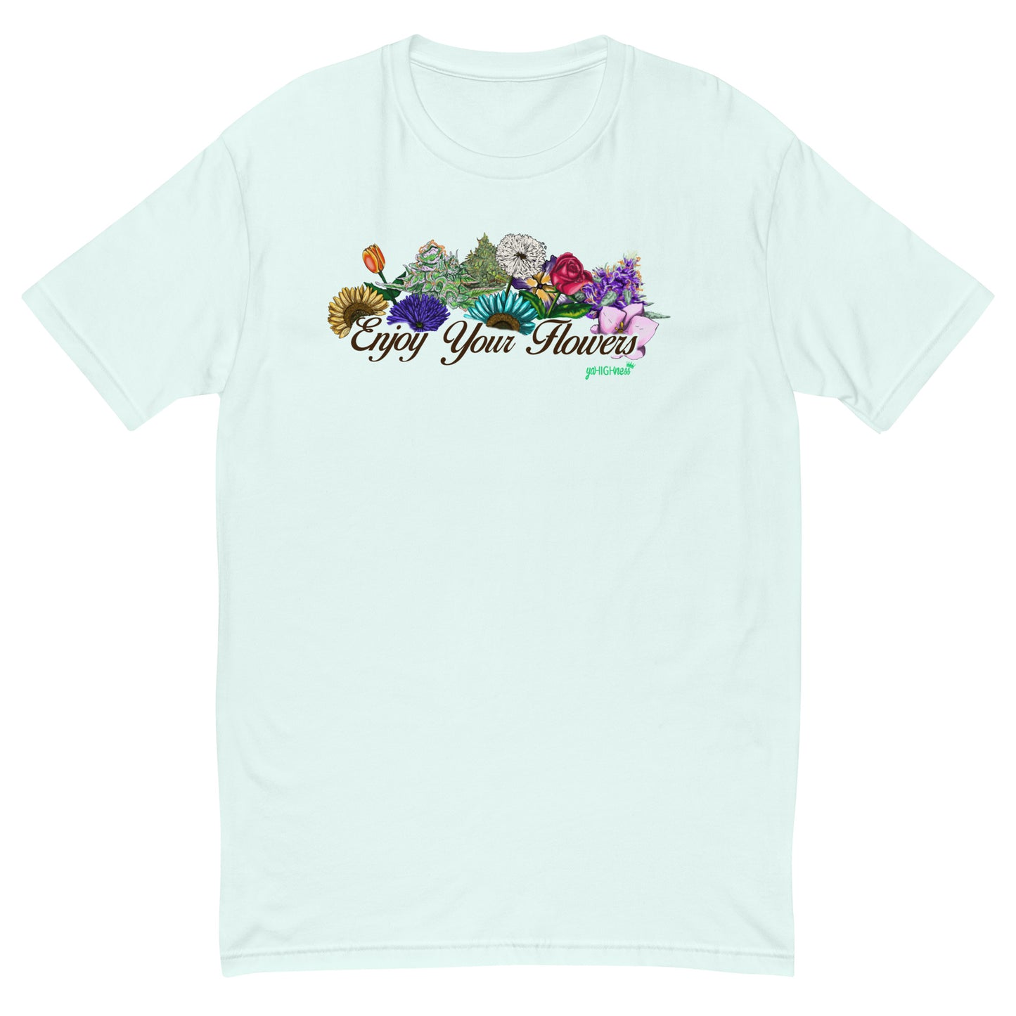 Enjoy Your Flowers T-shirt (Brown Letters)