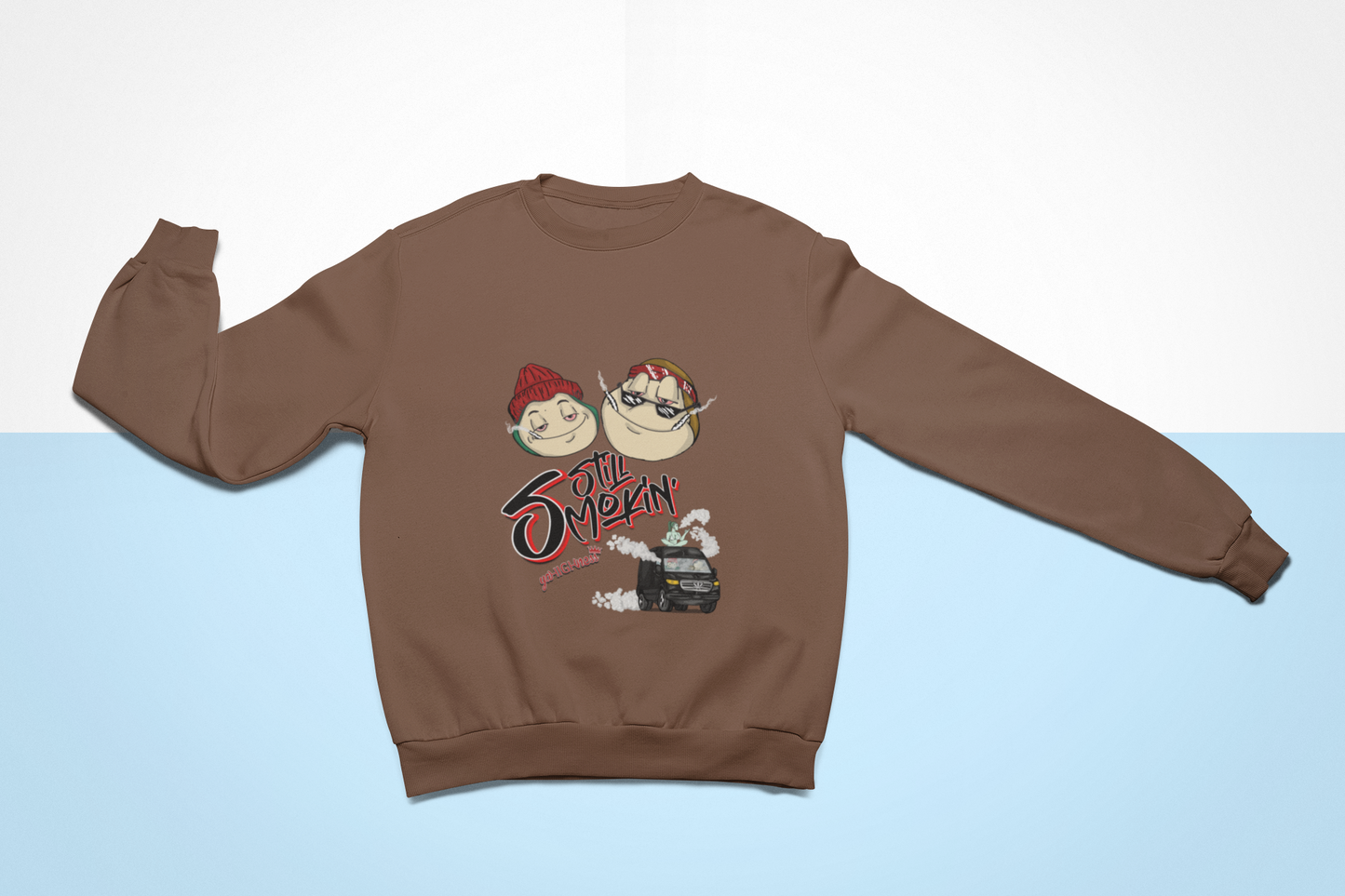 Still Smokin' Sweatshirt