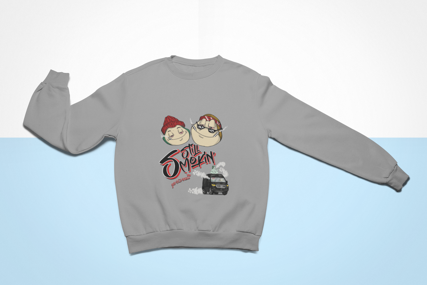 Still Smokin' Sweatshirt