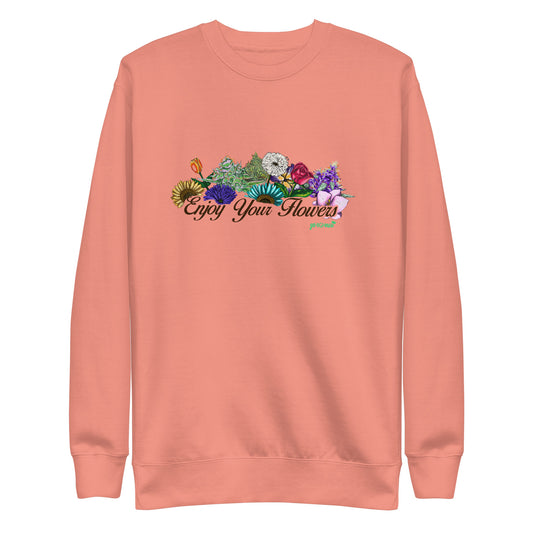Enjoy Your Flowers Sweatshirt (Brown Letters)
