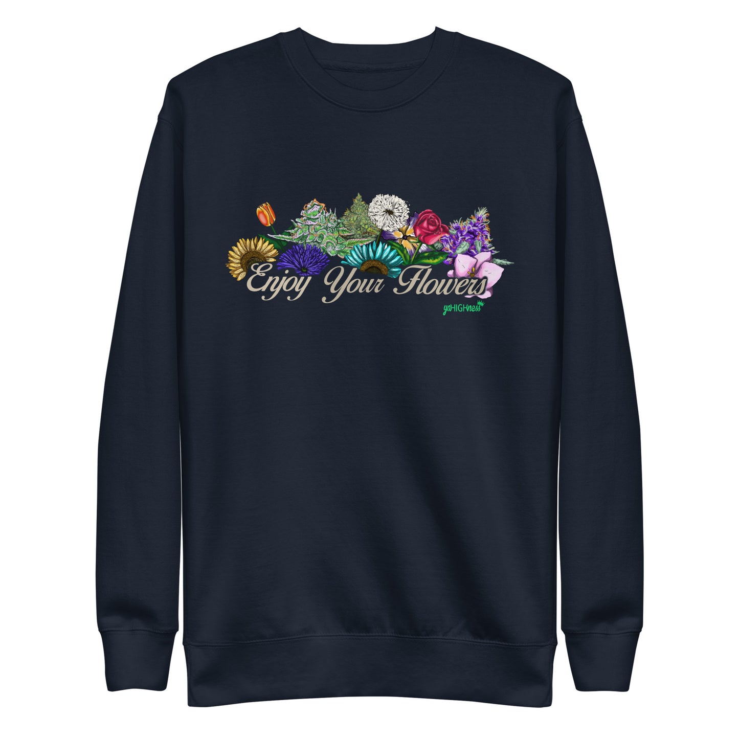 Enjoy Your Flowers Sweatshirt (Tan Letters)